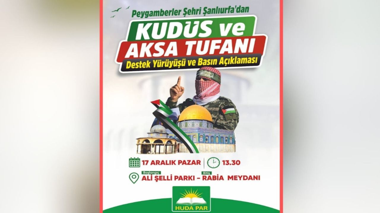 HÜDA PAR’dan Şanlıurfa’da Gazze için kitlesel yürüyüş