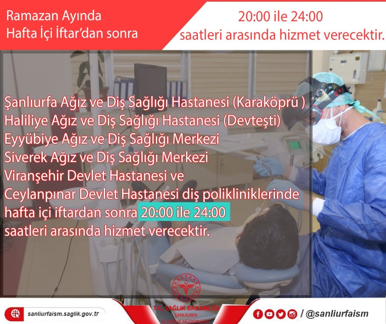 Ramazanda Urfa’da diş hastaneleri iftar sonrasında hizmet verecek