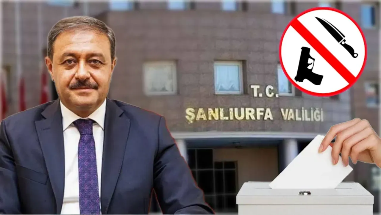 Şanlıurfa Valisi Şıldak’tan seçim güvenliği çağrısı