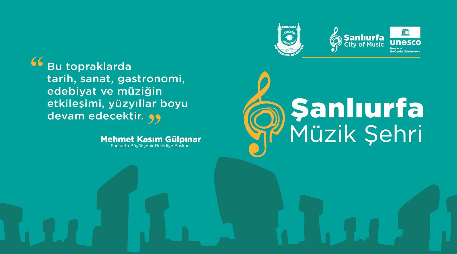 UNESCO MÜZİK ŞEHRİ ŞANLIURFA
