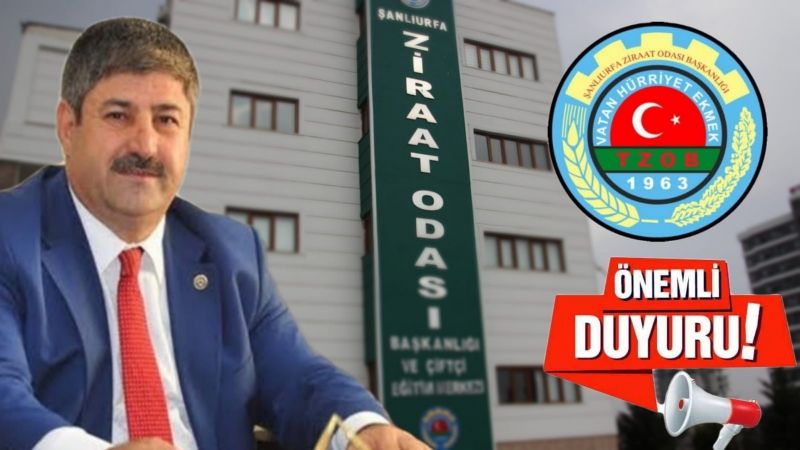 Şanlıurfa Ziraat Odası Başkanı Eyyüpoğlu’ndan Çiftçilere ÇKS Uyarısı