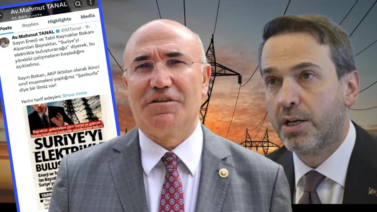 Tanal’dan Enerji Bakanı’na Sert Tepki:“Önce Şanlıurfa, Sonra Suriye”