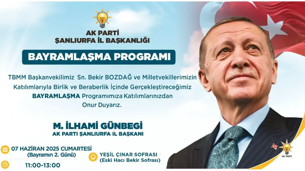 Bozdağ ve Vekiller Şanlıurfa’da Bayramlaşacak