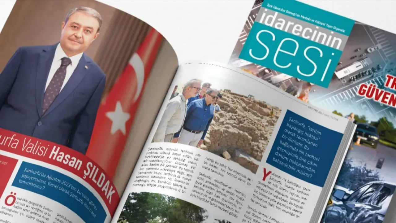Şanlıurfa, İdarecinin Sesi Dergisi’nde Yer Aldı