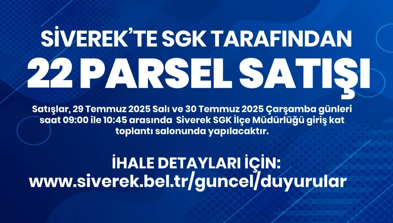 Siverek Belediyesi’ne Ait 22 Taşınmaz İcra Yoluyla Satışa Çıkıyor